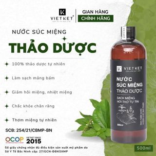  Nước Súc Miệng Thảo Dược VIETKET 500ml Chăm Sóc Bảo Vệ Răng Miệng Giảm Hôi Miệng Giảm Nhiệt Miệng Giúp thơm miệng. 
