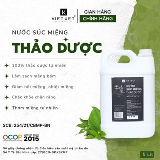  Nước Súc Miệng Thảo Dược VIETKET 5 Lít  Chăm Sóc Bảo Vệ Răng Miệng Giảm Hôi Miệng Giảm Nhiệt Miệng Giúp thơm miệng 