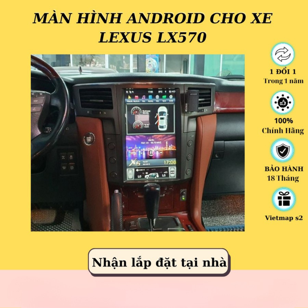 Màn Hình Android Lexus LX570 RAM 4GB ROM 64GB 24 THÁNG