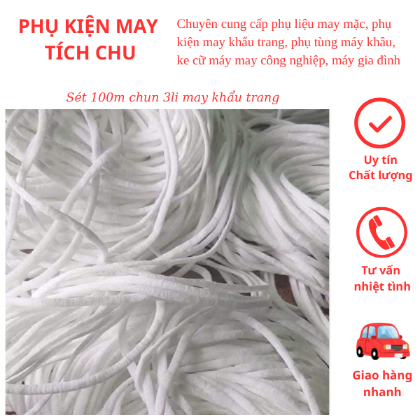 Chun may khẩu trang. 3,5li Sét 100m