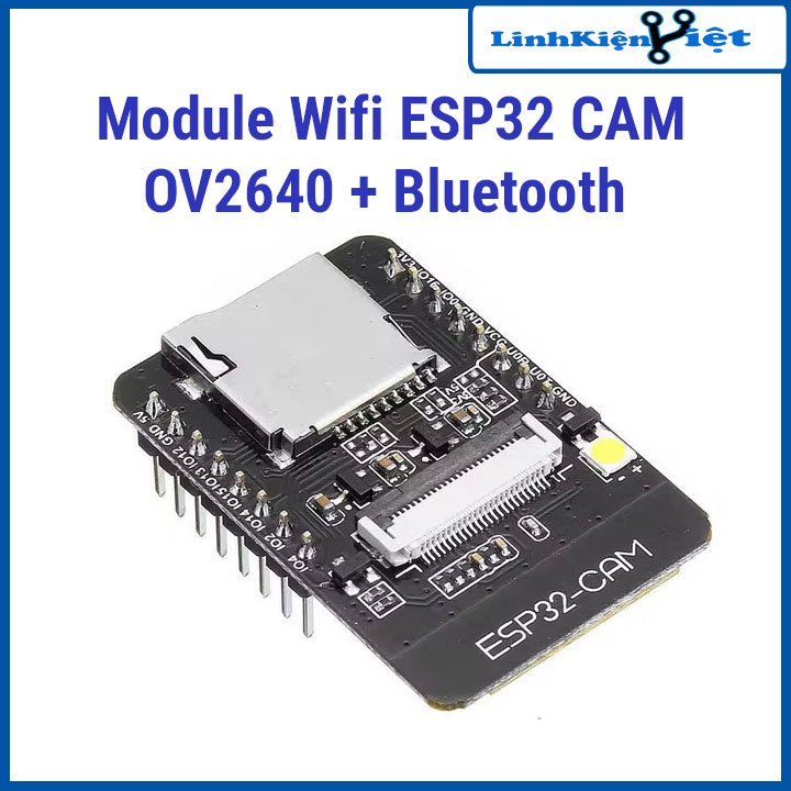 Sản phẩm Module Wifi ESP32 CAM OV2640 + Bluetooth