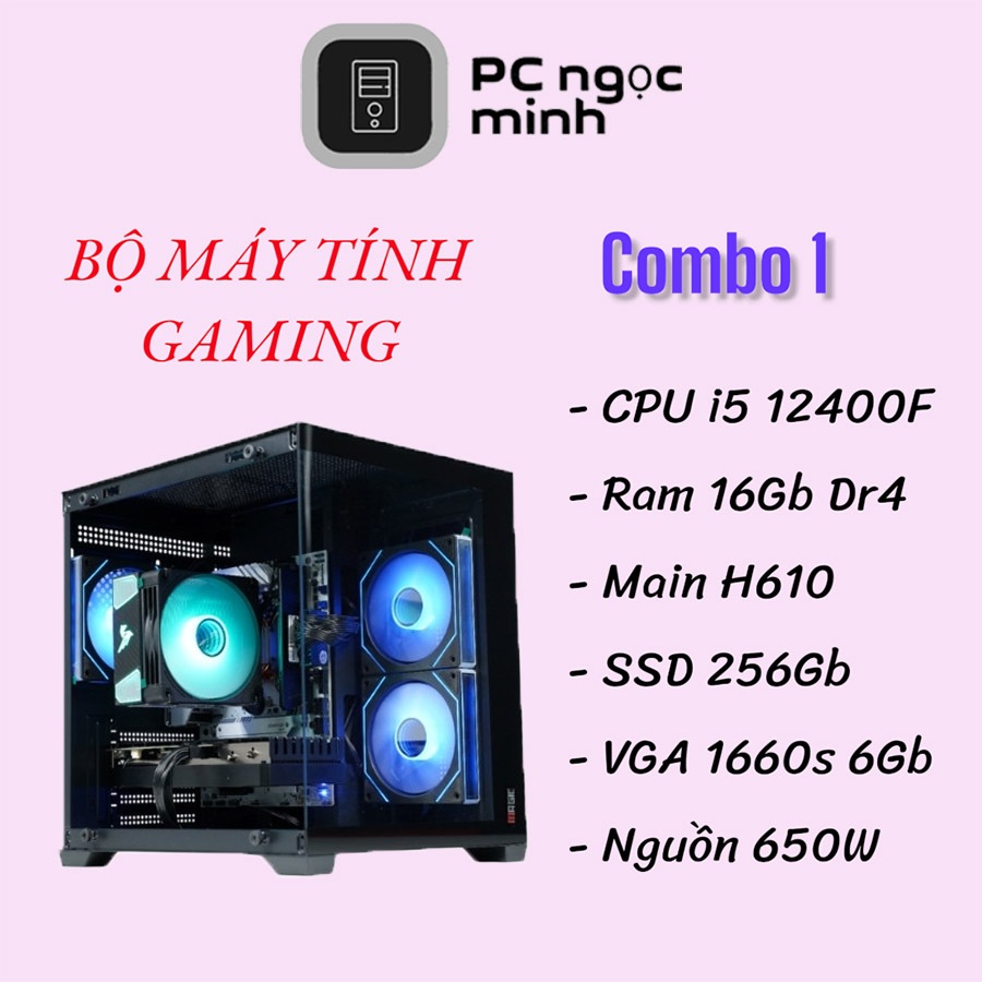 bộ PC I5 12400F,H610,16GB Ram, VGA GTX 1060