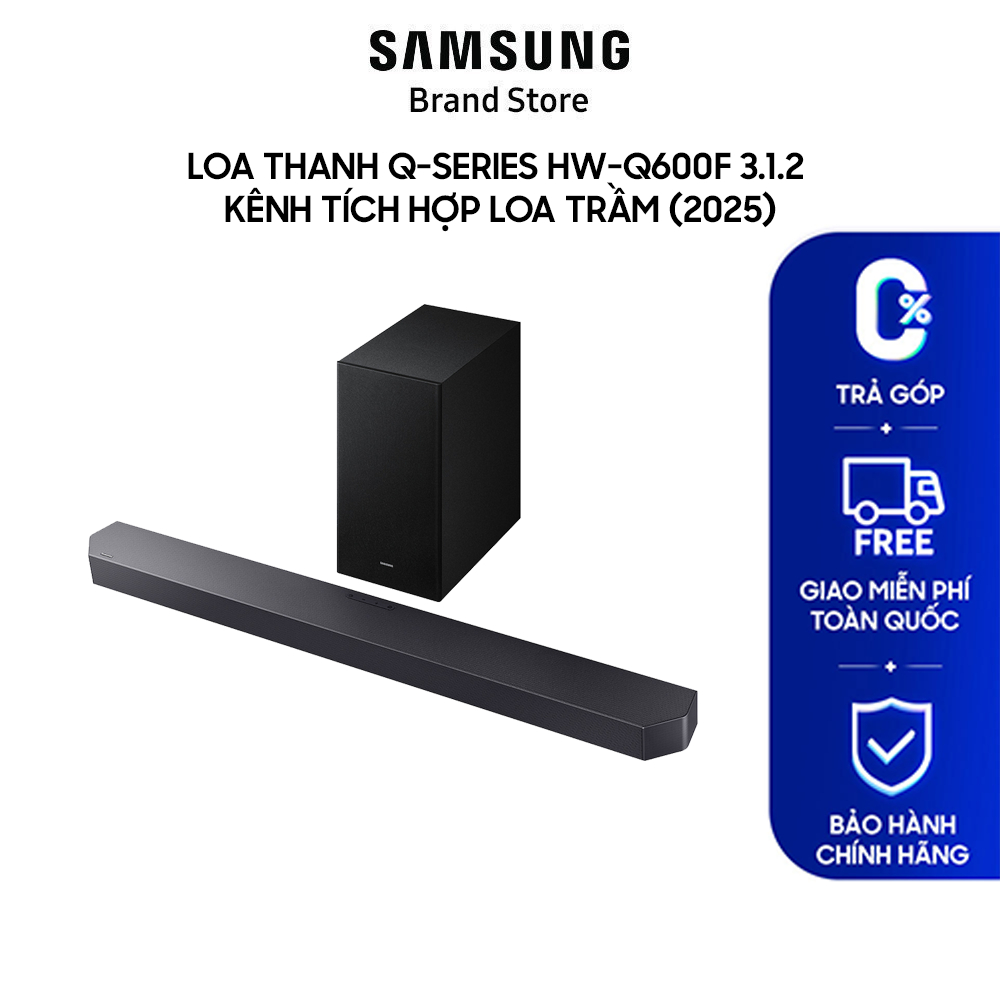 Loa Thanh Samsung Q-series HW-Q600F 3.1.2 Kênh Tích Hợp Loa Trầm (2025)