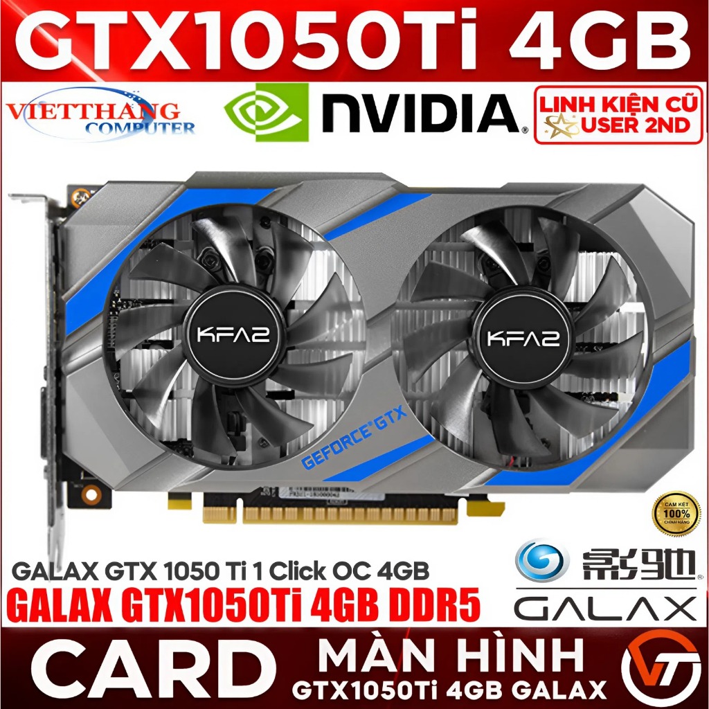 VGA - Card Màn Hình Galax GTX1050Ti 1 Click OC 4GB DDR5 VGA Cũ đã qua sử dụng còn đẹp ( Cũ - 2nd )