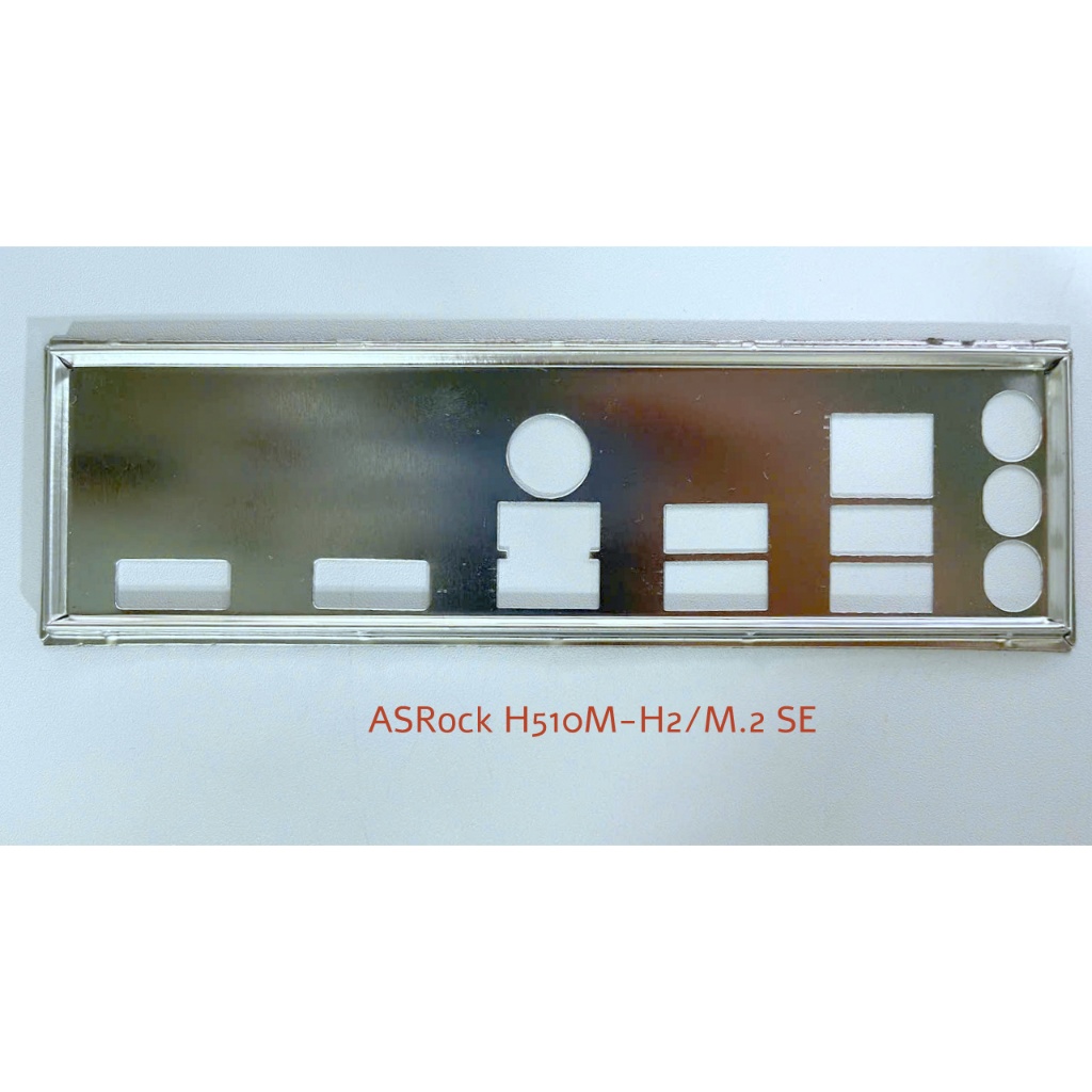 FE chặn main ASRock H510M-H2/M.2 SE (Mainboard IO Shield: 982)