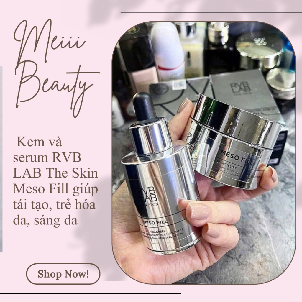 (Công ty) Kem và serum RVB LAB The Skin Meso Fill giúp tái tạo, trẻ hóa da, sáng da