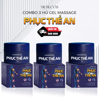 MUSECOS Gel Massage Phục Thể An 50gr Hỗ Trợ Tê Bì Chân Tay Nhức Mỏi Xương Khớp Giải Quyết Nhức Mỏi Giúp Giảm Đau Nhức