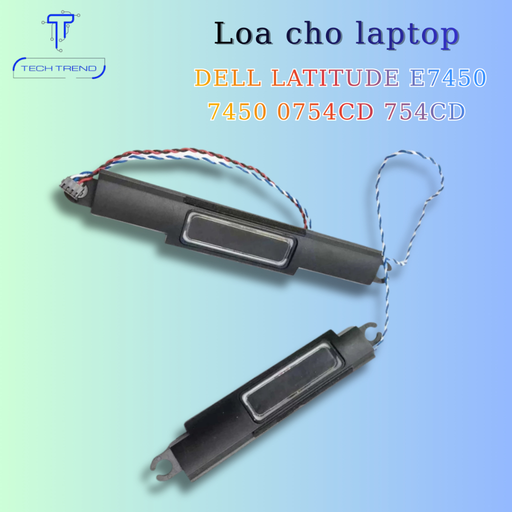 THAY LOA LAPTOP DELL LATITUDE E7450 7450 0754CD 754CD - thay thế cho loa lỗi, rè tiếng ở laptop