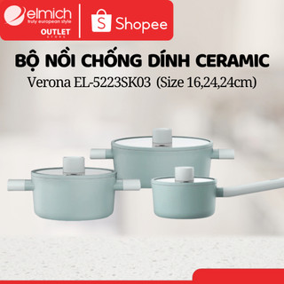  Bộ Nồi Chống Dính Ceramic Elmich Verona Cao Cấp | An Toàn Sức Khỏe Dùng Bếp Từ Elmich Chính Hãng 