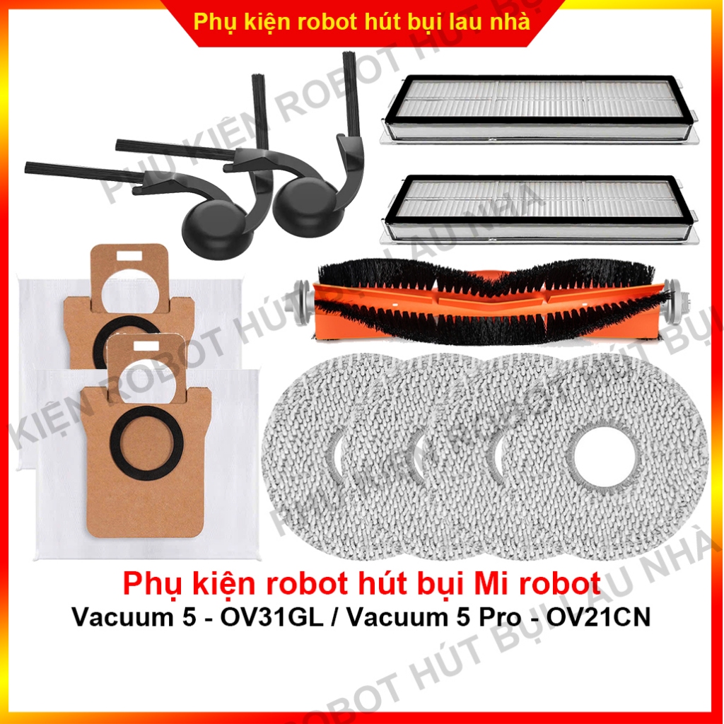 Chổi cạnh, chổi chính, lọc bụi, khăn lau, túi rác, chổi robot hút bụi Mi robot Vacuum 5 - OV31GL / Vacuum 5 Pro - OV21CN