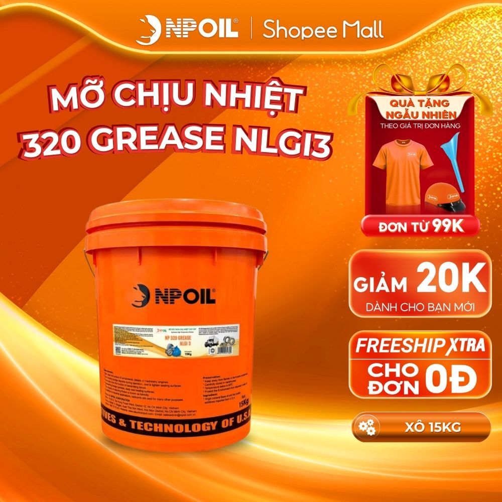 Mỡ bôi trơn chịu nhiệt cao cấp NPOIL 320 Grease xô 15kg