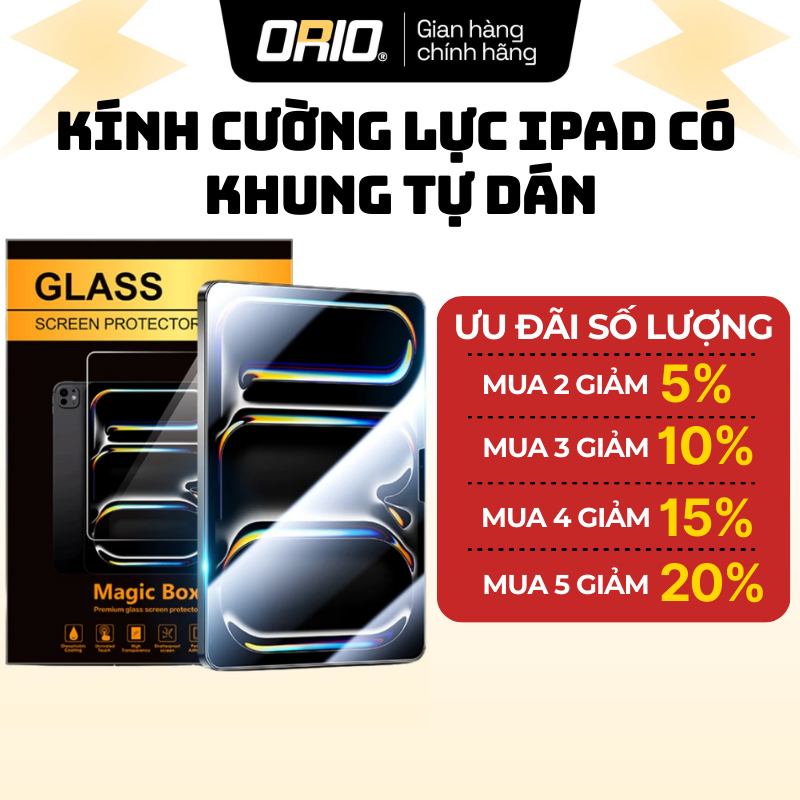 Kính Cường Lực iPad ORIO Có Khung Dán Tự Động Lọc Bụi Dành Cho Gen 4/5/7/8/9/10/AIR4/AIR5/PRO