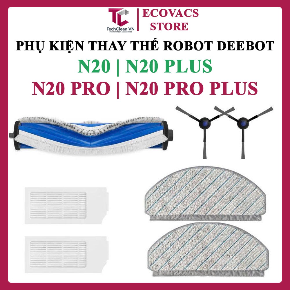 Phụ Kiện Thay Thế Robot ECOVACS DEEBOT N20 Series  -  N20 | N20 Plus | N20 Pro | N20 Pro Plus