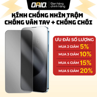   Tặng Bộ Vệ Sinh  Kính Cường Lực iPhone ORIO Nhám Chống Vân Tay + Chống Nhìn Trộm + Chống Chói WP69 