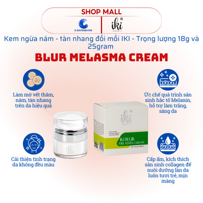 [HỎA TỐC] Kem ngăn ngừa nám - tàn nhang đồi mồi IKI Blur Melasma Cream - Hũ 18g/25g - Chính hãng
