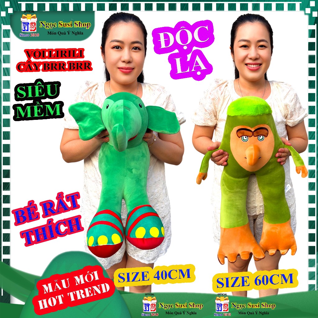 Gấu Bông CON VOI Lirili & CÂY Brr Brr Độc Lạ - Vải Nhung Siêu Mịn Dùng Ôm Ngủ Trang Trí Quà Tặng
