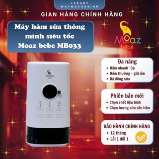  Máy hâm sữa siêu tốc thông minh Moaz bebe MB033 bảo hành chính hãng 12 tháng 