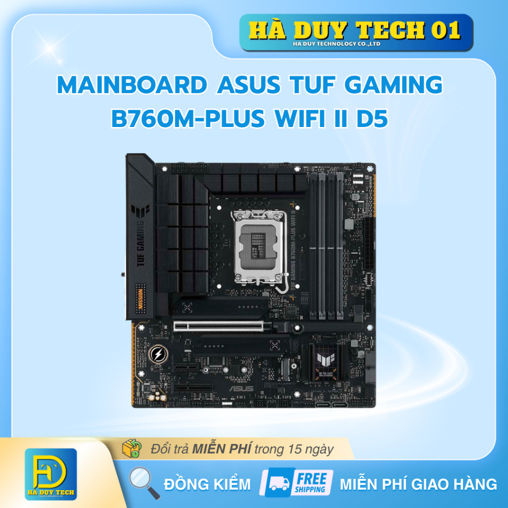 MAINBOARD ASUS TUF GAMING B760M-PLUS WIFI II D5 - Cam Kết Chính Hãng - BH 36T - Ha Duy Tech