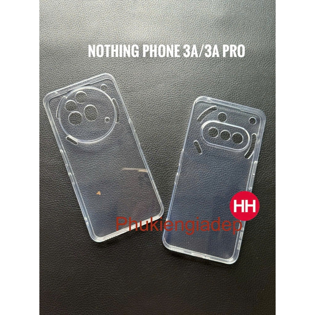 Ốp lưng dẻo Nothing Phone 3A , Phone 3A Pro trong Suốt Bảo Vệ Camera