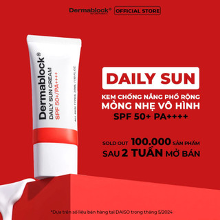  Kem chống nắng Dermablock mỏng nhẹ phổ rộng vô hình Daily Sun Cream SPF50+ 35ml dành cho da dầu 