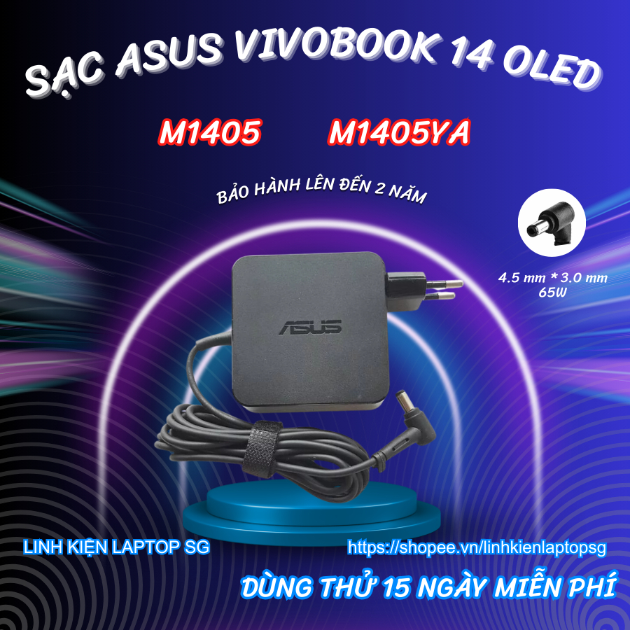Sạc Asus Vivobook 14 Oled M1405, Sạc Asus Vivobook 14 Oled M1405YA, Sạc Asus M1405, Sạc Asus M1405YA