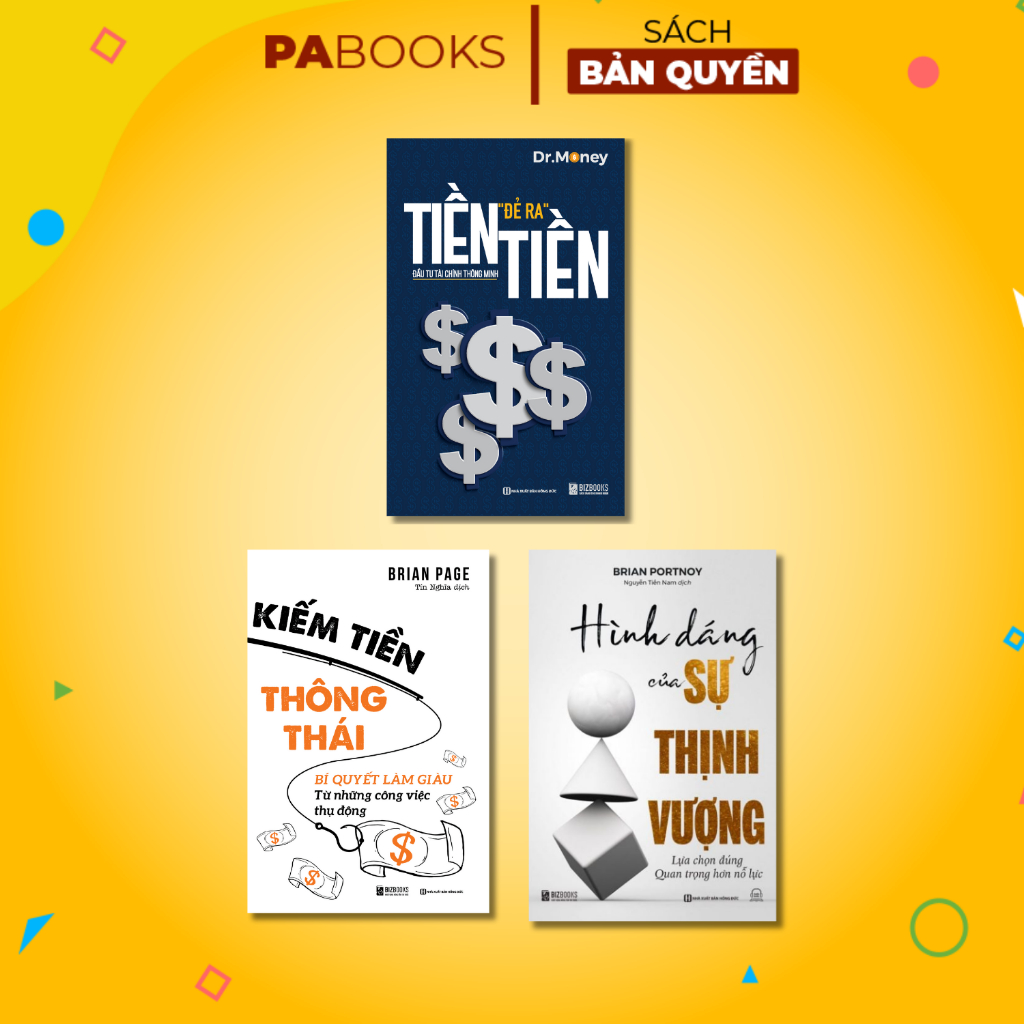 Bộ Sách Hình Dáng Của Sự Thịnh Vượng, Tiền Đẻ Ra Tiền, Kiếm Tiền Thông Thái - Đầu Tư Kiến Thức Làm G