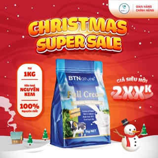  | TÚI 1KG | Túi Sữa Tươi Dạng Bột Nguyên Kem Cao Cấp BTNature Full Cream 