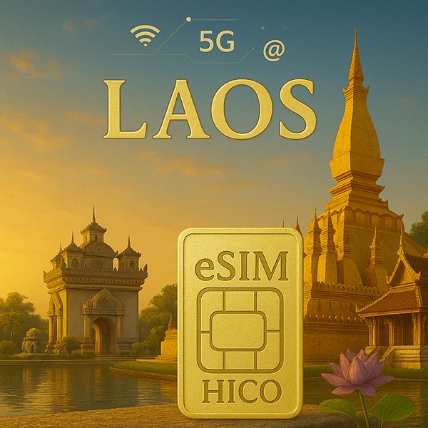 [HICO] ESim Du Lịch Lào 3-15 Ngày, esim nhà mạng unitel, hỗ Trợ esim nhanh chóng