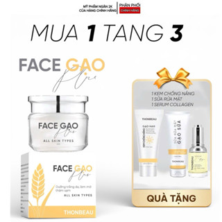  KEM FACE GẠO PLUS 20gr   MUA 1 TẶNG 3     Tặng serum yến 10ml   Tặng 1 chai sửa rửa mặt 40ml   