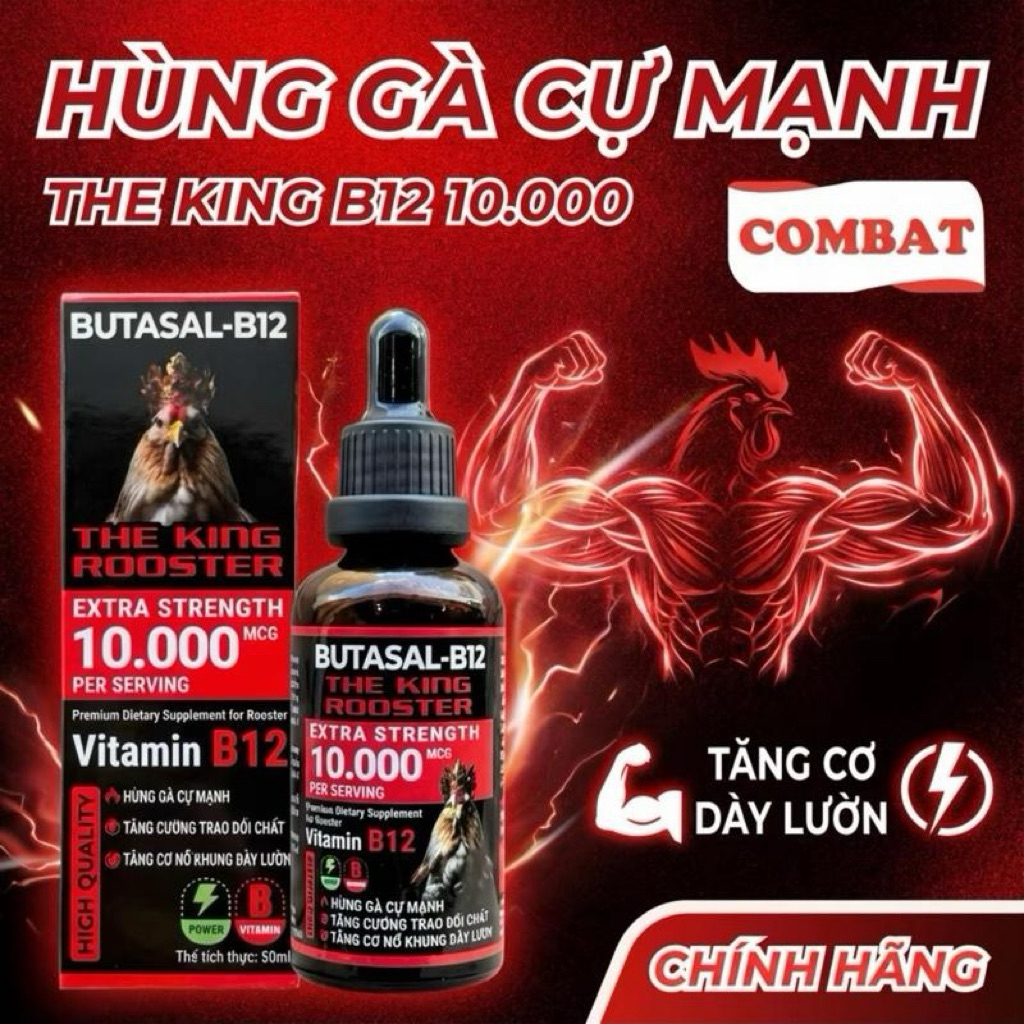 The King Rooster VitaminB12-10.000 Nuôi Gà Chế Độ Tăng Bo Nở Khung Hứng Gà Tăng Nước Máu 50Ml & 100ML