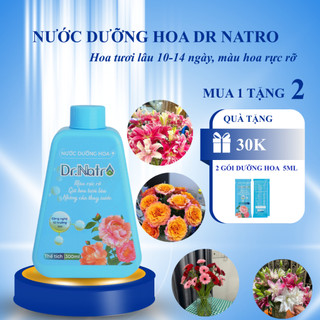  Nước Dưỡng Hoa Dr Natro - Giữ hoa tươi lâu - Màu sắc hoa bền đẹp gấp 3 - 5 lần - Chai 300ml 