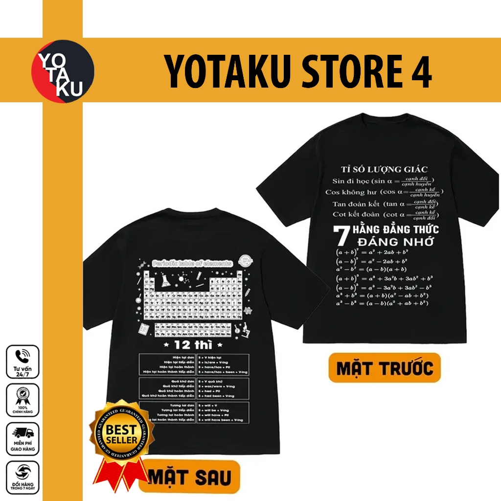 Áo thun 7 hằng đẳng thức đáng nhớ, tỉ số lượng giác,bảng tuần hoàn hóa học,12 thì tiếng anh -  Team 