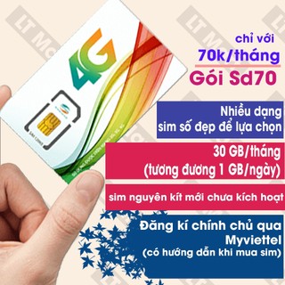 Sim 5G Viettel SD70 30GB/tháng (1GB/ngày) chỉ với 70k/tháng – chọn số đẹp– Đăng ký chính chủ