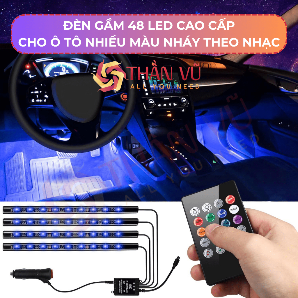 4 Dây LED nội thất 48 - 72 LED đèn gầm ô tô cao cấp điều khiển từ xa cảm biến nháy theo nhạc Thần Vũ