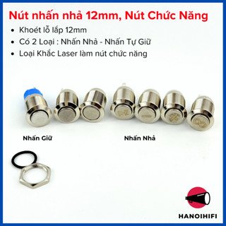 Nút nhấn nhả vỏ kim loại phi 12mm chống thấm nước, tự phục hồi trạng thái dùng làm nút đề xe