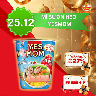  Thêm 20% Xúc Xích - Thùng 24 ly Mì Sườn Heo Yes Mom Có Xúc Xích 79.2g ly  TMNLY0019  