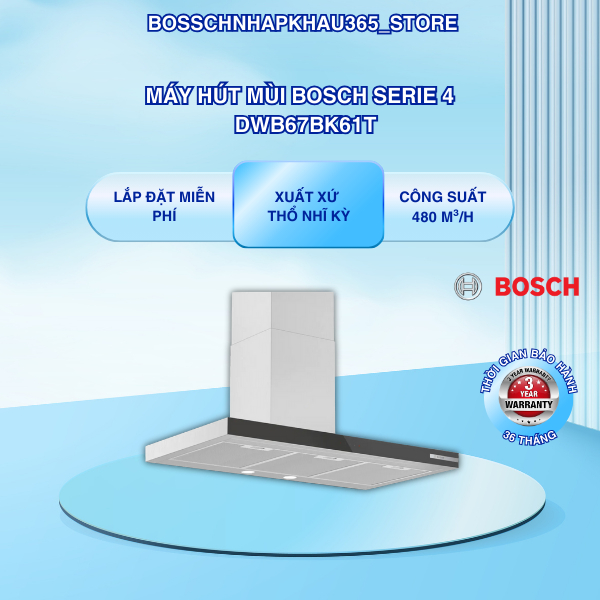 Máy Hút Mùi Bosch DWB67BK61T – Áp Tường – 3 Cấp Độ Hút – Cảm Ứng Nhạy - Bossch365