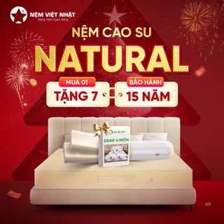   Mua 1 Tặng 7  Nệm Cao Su Thiên Nhiên Việt Nhật Natural  - Êm Ái Đàn Hồi Nâng Đỡ Trọn Vẹn - Bảo Hành 15 Năm 