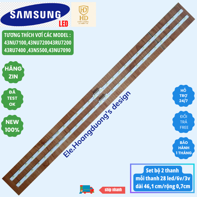 Thanh led tivi samsung 43inch chuẩn mã bn96-46058a Tương thích nhiều dòng Tivi Samsung 43 inch: 43NU