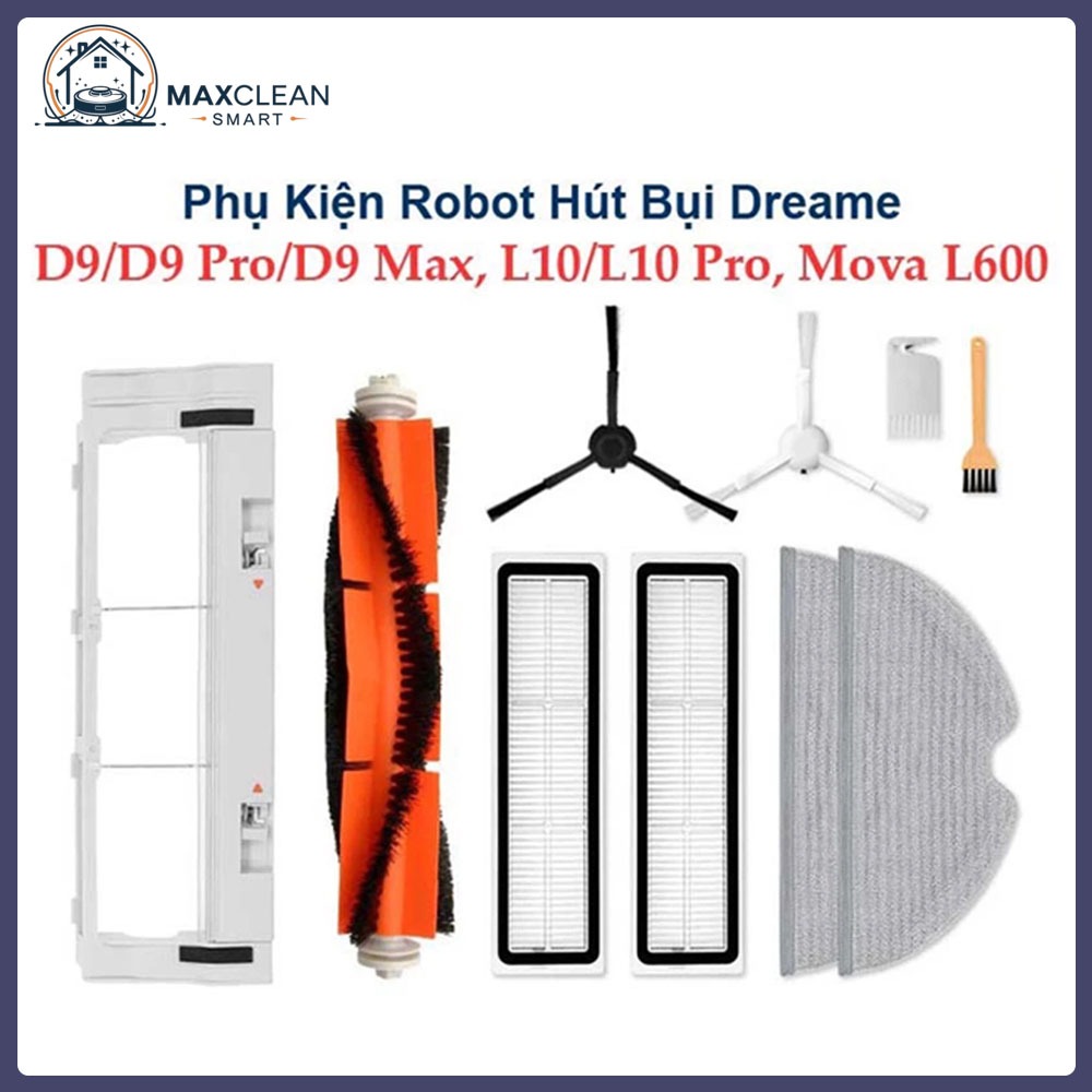 Phụ Kiện Robot Hút Bụi Dreame D9, D9 Pro, D9 Max, D9 Max Gen 2 | L10, L10 Pro, Mova L600