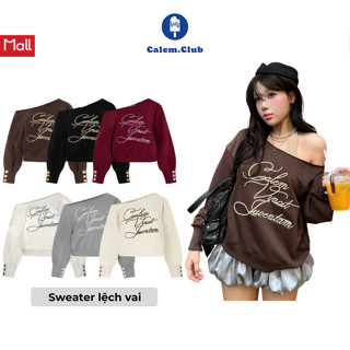  Áo sweater lệch vai Calem Vincit Off-Shoulder Calem.Club vải nỉ chân cua không xù lông form rộng áo trễ vai nữ thu đông 