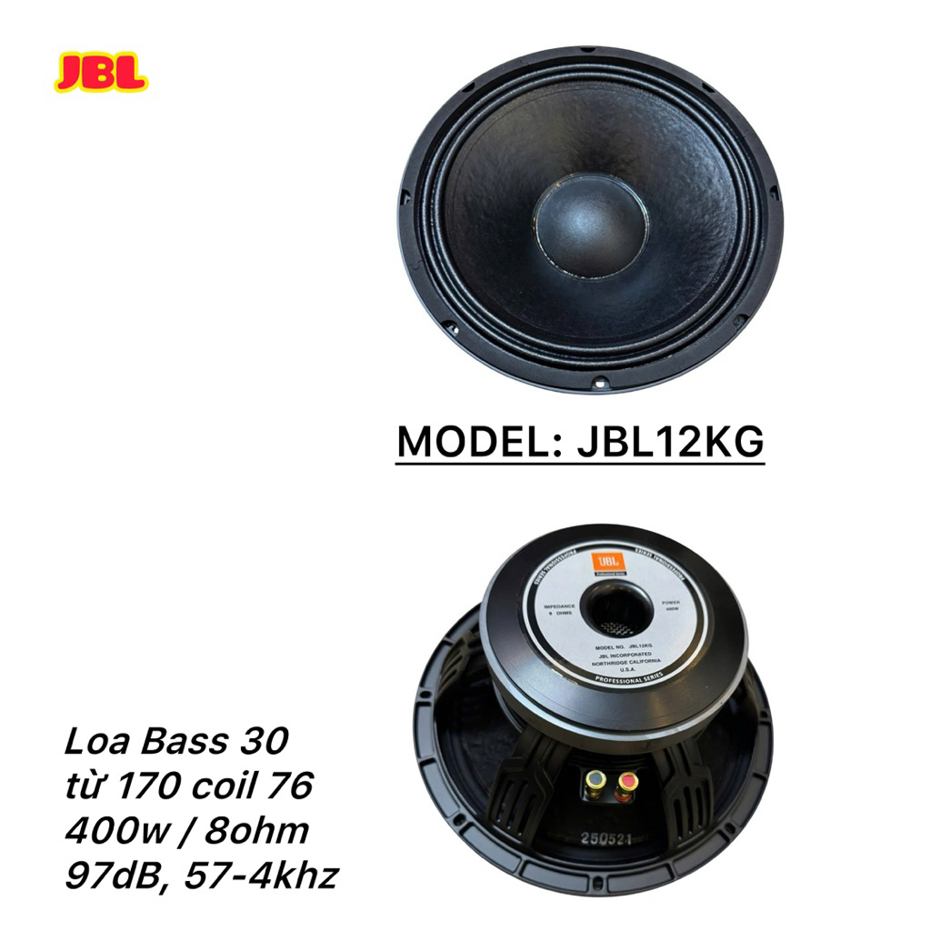 Loa Bass 30 JBL, Model : JBL12KG, từ 170 coil 76 (giá 1 cái)
