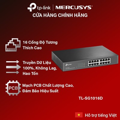 Bộ Chia Mạng TP-Link TL-SG1016D | Switch 16 Cổng RJ45 Gigabit Tốc Độ 10/100/1000Mbps