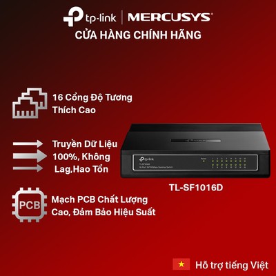 Switch Mạng TP-Link TL-SF1016D | 16 Cổng Fast Ethernet RJ45, Hiệu Năng Ổn Định
