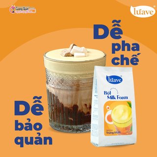 Bột Milk Foam Luave (Có đủ 3 vị) 500gr có bao bì mới