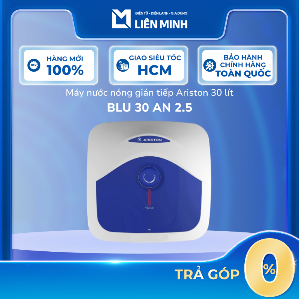 Máy Nước Nóng Gián Tiếp Ariston 30 Lít BLU 30 AN 2.5 [Giao Toàn Quốc]