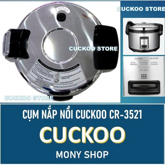 Cụm nắp nồi nồi cơm điện Cuckoo CR-3521, CR-3521S 6.3L