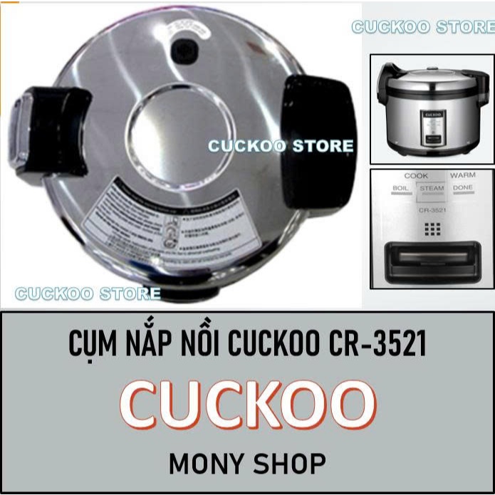 Cụm nắp nồi cơm điện Cuckoo CR-3521, CR-3521S, CR3521 (6.3 LÍT)