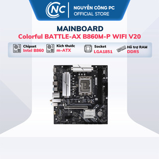 Mainboard Colorful BATTLE-AX B860M-P WIFI V20 | Chipset B850 | Socket LGA1851 | Hàng New | BH 36 tháng | Full Vat