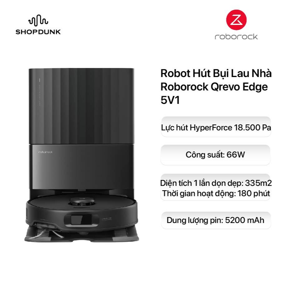 Robot Hút Bụi Lau Nhà Roborock Qrevo Edge 5V1 Chính Hãng